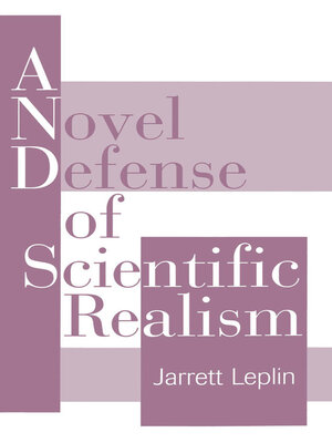 cover image of A Novel Defense of Scientific Realism